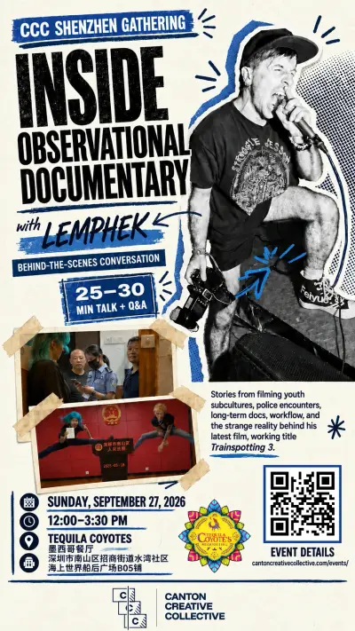 September Shenzhen Gathering: Inside Observational Documentary with Lemphek, poster 1